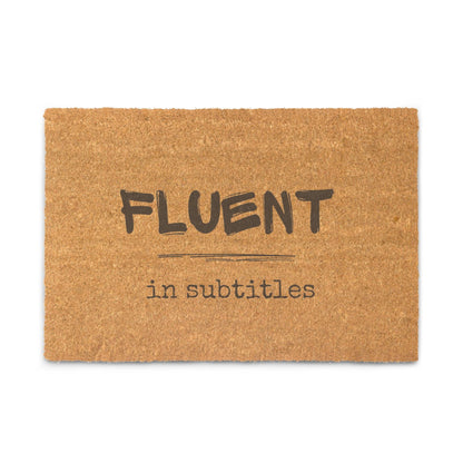 Fluent in Subtitles Coir Doormat — Drama Fan Home Decor